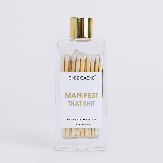 Manifest That Shit Matches - Glass Bottle Matchsticks