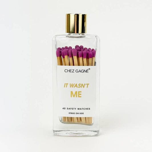 It Wasn't Me Matches - Glass Bottle Matchsticks