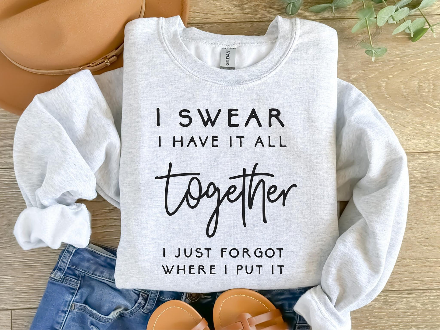 Have It All Together Sweatshirt