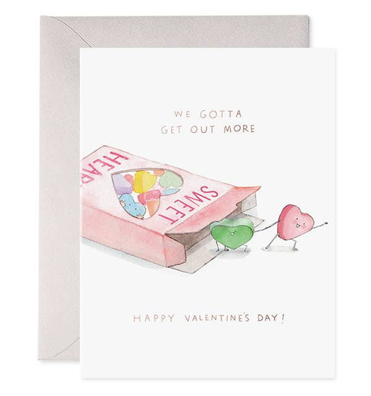 We Gotta Get Out More | Greeting Card
