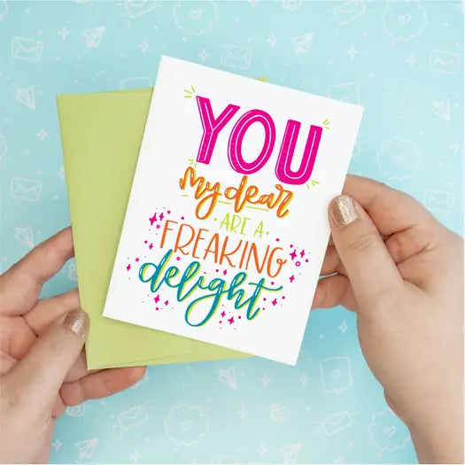 You're a Delight Greeting Card